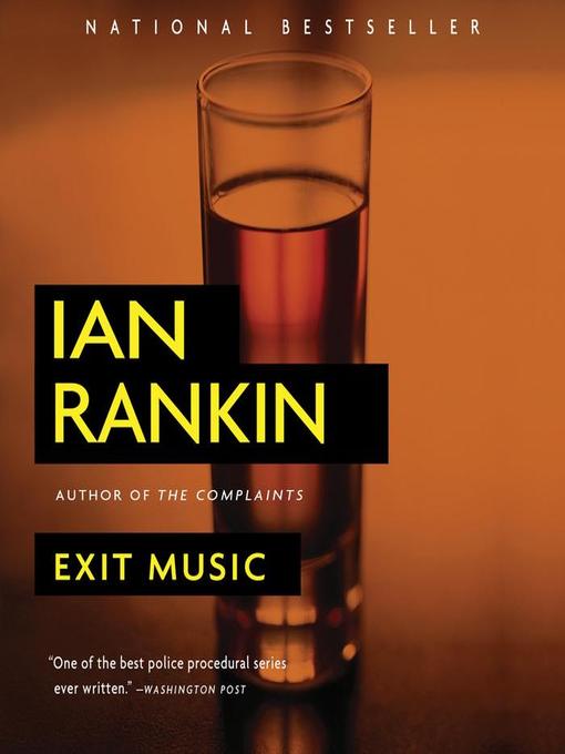 Title details for Exit Music by Ian Rankin - Available